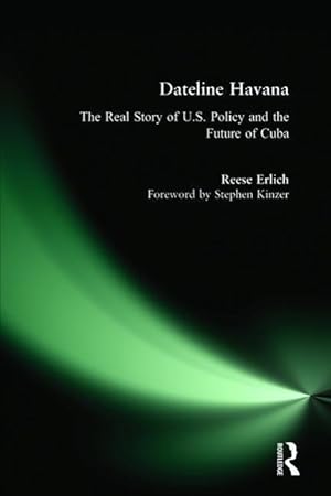 Bild des Verkufers fr Erlich, R: Dateline Havana zum Verkauf von moluna