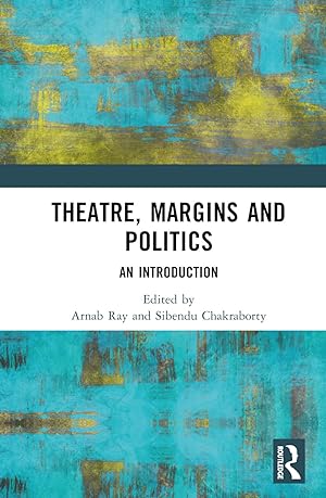 Imagen del vendedor de Theatre, Margins and Politics a la venta por moluna
