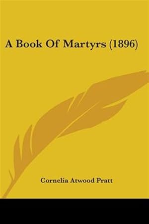 Imagen del vendedor de Book Of Martyrs 1896 a la venta por GreatBookPrices