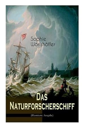 Imagen del vendedor de Das Naturforscherschiff (Illustrierte Ausgabe) -Language: german a la venta por GreatBookPrices