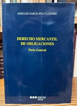 Imagen del vendedor de DERECHO MERCANTIL DE OBLIGACIONES. Parte General a la venta por Fbula Libros (Librera Jimnez-Bravo)