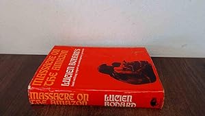 Seller image for Massacre on the Amazon for sale by BoundlessBookstore