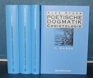 Poetische Dogmatik. Christologie 4 Bände: 1. Namen, 2. Schrift und Gesicht, 3. Leib und Leben, 4....