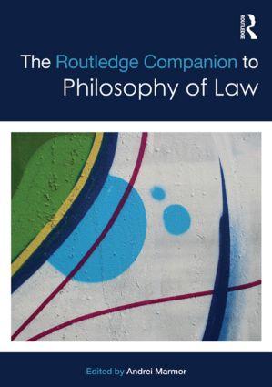 Seller image for The Routledge Companion to Philosophy of Law for sale by moluna