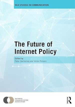 Seller image for The Future of Internet Policy for sale by moluna