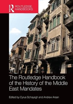 Immagine del venditore per The Routledge Handbook of the History of the Middle East Mandates venduto da moluna