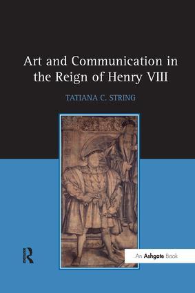 Image du vendeur pour Art and Communication in the Reign of Henry VIII mis en vente par moluna