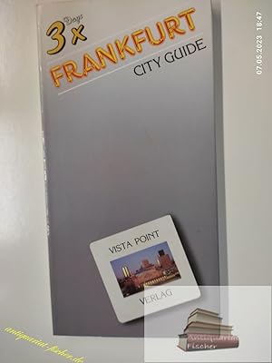 3 x days Frankfurt. City Guide -Englische Ausgabe.