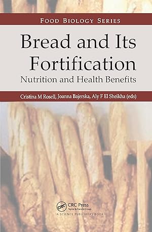 Imagen del vendedor de Bread and its Fortification for Nutrition and Health Benefits a la venta por moluna