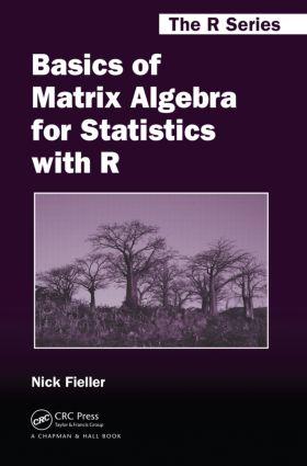 Immagine del venditore per Basics of Matrix Algebra for Statistics with R venduto da moluna