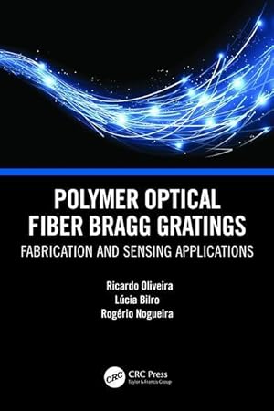 Image du vendeur pour Polymer Optical Fiber Bragg Gratings mis en vente par moluna