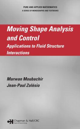 Imagen del vendedor de Moving Shape Analysis and Control: Applications to Fluid Structure Interactions a la venta por moluna