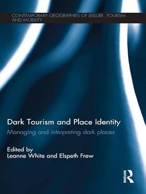Seller image for Dark Tourism and Place Identity for sale by moluna
