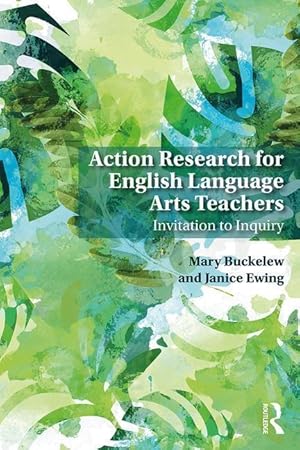 Image du vendeur pour Action Research for English Language Arts Teachers: Invitation to Inquiry mis en vente par moluna