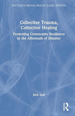 Seller image for Collective Trauma, Collective Healing for sale by moluna