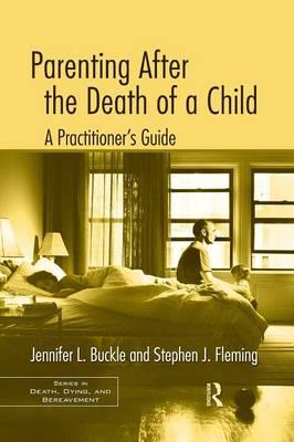 Imagen del vendedor de Parenting After the Death of a Child a la venta por moluna