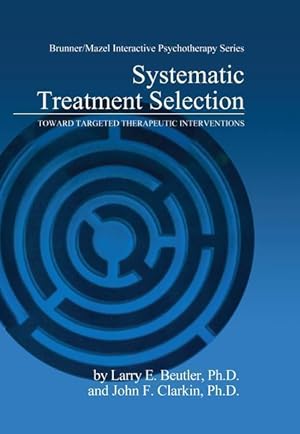 Imagen del vendedor de Beutler, L: Systematic Treatment Selection a la venta por moluna