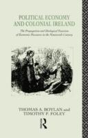 Bild des Verkufers fr Boylan, T: Political Economy and Colonial Ireland zum Verkauf von moluna