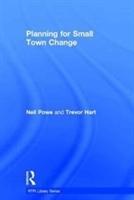Imagen del vendedor de Powe, N: Planning for Small Town Change a la venta por moluna