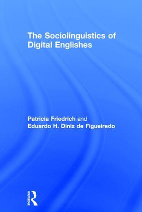 Bild des Verkufers fr Friedrich, P: The Sociolinguistics of Digital Englishes zum Verkauf von moluna