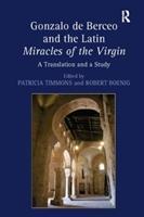 Image du vendeur pour Boenig, P: Gonzalo de Berceo and the Latin Miracles of the V mis en vente par moluna