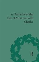 Seller image for Rehder, R: Narrative of the Life of Mrs Charlotte Charke for sale by moluna