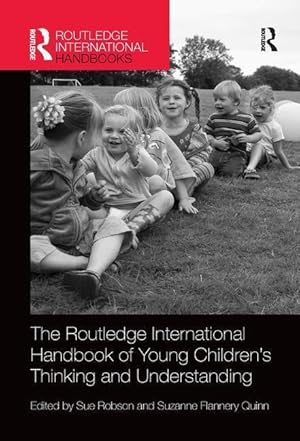 Bild des Verkufers fr The Routledge International Handbook of Young Children\ s Thinking and Understanding zum Verkauf von moluna