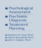 Imagen del vendedor de Hurt, S: Psychological Assessment, Psychiatric Diagnosis, an a la venta por moluna