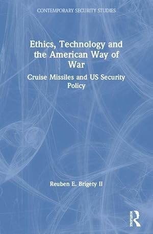 Bild des Verkufers fr Ethics, Technology and the American Way of War zum Verkauf von moluna