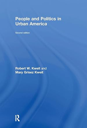 Imagen del vendedor de People and Politics in Urban America, Second Edition a la venta por moluna