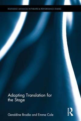 Seller image for Brodie, G: Adapting Translation for the Stage for sale by moluna