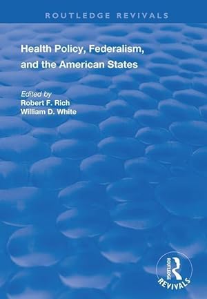 Immagine del venditore per Health Policy, Federalism and the American States venduto da moluna