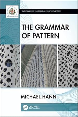 Bild des Verkufers fr Hann, M: The Grammar of Pattern zum Verkauf von moluna
