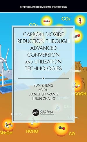Bild des Verkufers fr Zheng, Y: Carbon Dioxide Reduction through Advanced Conversi zum Verkauf von moluna