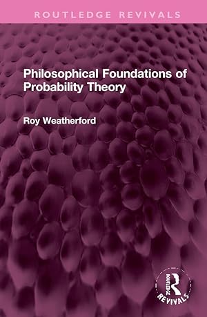 Imagen del vendedor de Philosophical Foundations of Probability Theory a la venta por moluna