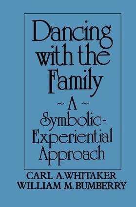 Bild des Verkufers fr Dancing with the Family: A Symbolic-Experiential Approach: A Symbolic Experiential Approach zum Verkauf von moluna
