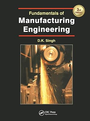 Seller image for Singh, D: Fundamentals of Manufacturing Engineering, Third E for sale by moluna