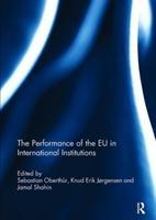 Seller image for The Performance of the EU in International Institutions for sale by moluna