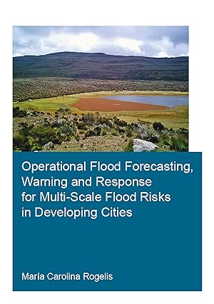 Imagen del vendedor de Operational Flood Forecasting, Warning and Response for Multi-Scale Flood Risks in Developing Cities a la venta por moluna