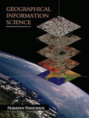 Imagen del vendedor de Panigrahi, N: Geographical Information Science a la venta por moluna