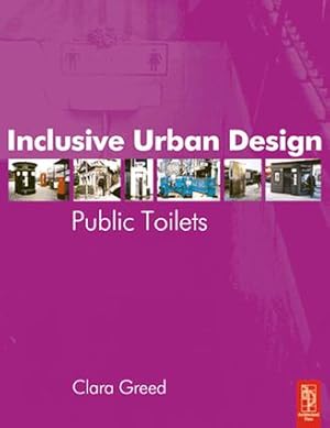 Seller image for Inclusive Urban Design: Public Toilets for sale by moluna