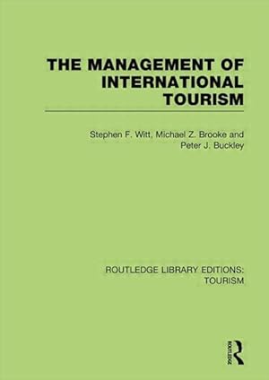 Imagen del vendedor de Witt, S: The Management of International Tourism (RLE Touris a la venta por moluna