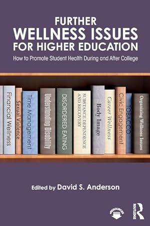 Seller image for Further Wellness Issues for Higher Education for sale by moluna