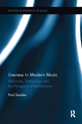 Seller image for Sanden, P: Liveness in Modern Music for sale by moluna