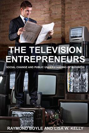 Image du vendeur pour Boyle, R: The Television Entrepreneurs mis en vente par moluna