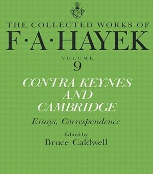 Bild des Verkufers fr Hayek, F: Contra Keynes and Cambridge zum Verkauf von moluna