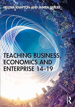 Seller image for Teaching Business, Economics and Enterprise 14-19 for sale by moluna