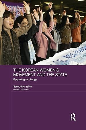 Bild des Verkufers fr Kim, S: The Korean Women\ s Movement and the State zum Verkauf von moluna