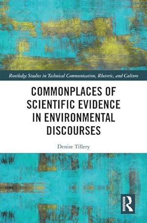 Immagine del venditore per Tillery, D: Commonplaces of Scientific Evidence in Environme venduto da moluna