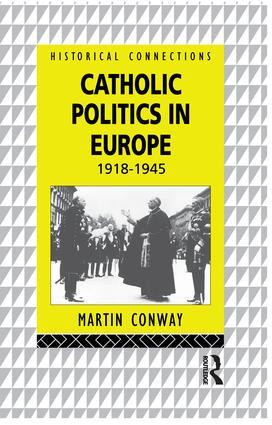 Seller image for Catholic Politics in Europe, 1918-1945 for sale by moluna